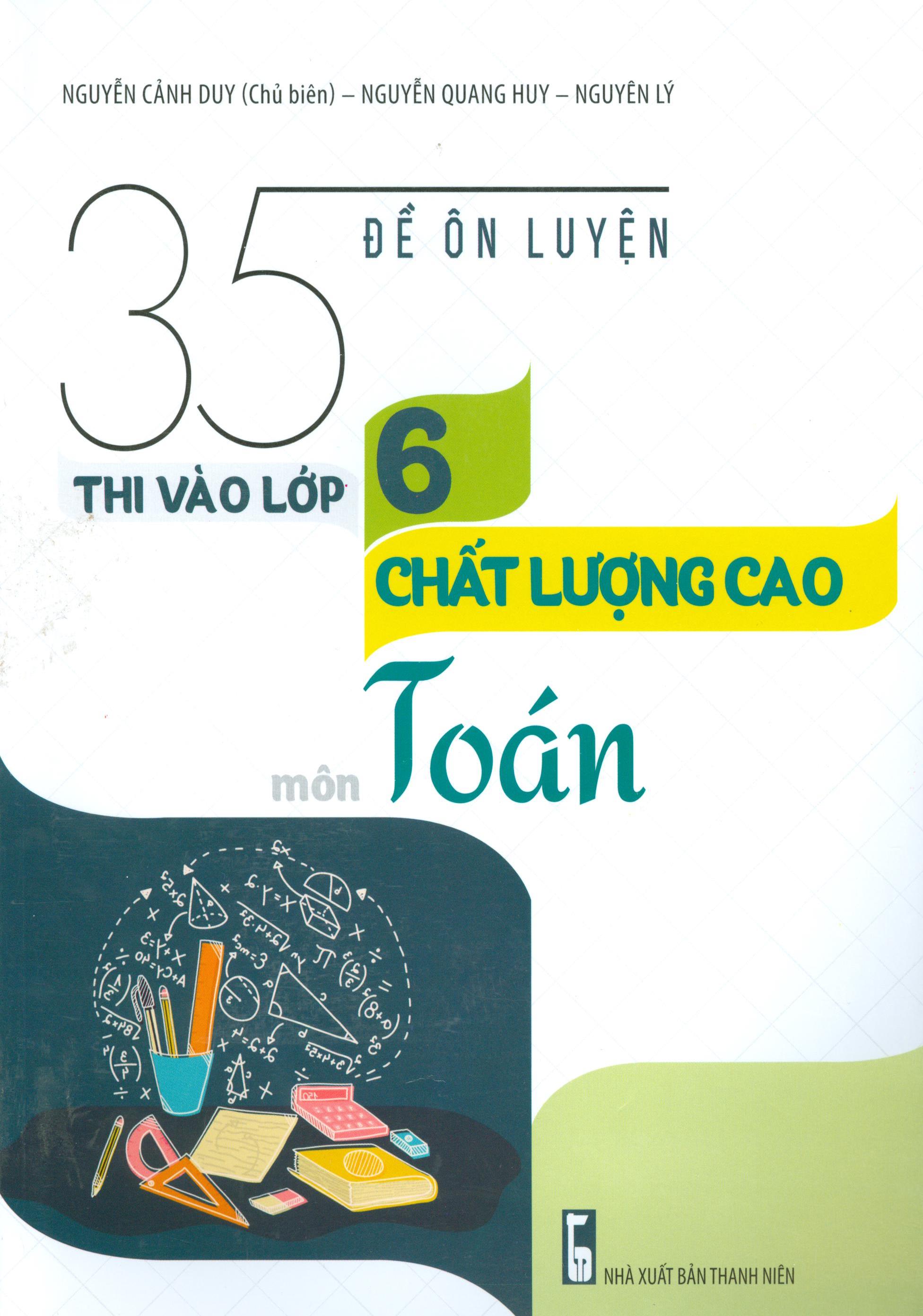 35 Đề Ôn Luyện Thi Vào Lớp 6 Chất Lượng Cao Môn Toán
