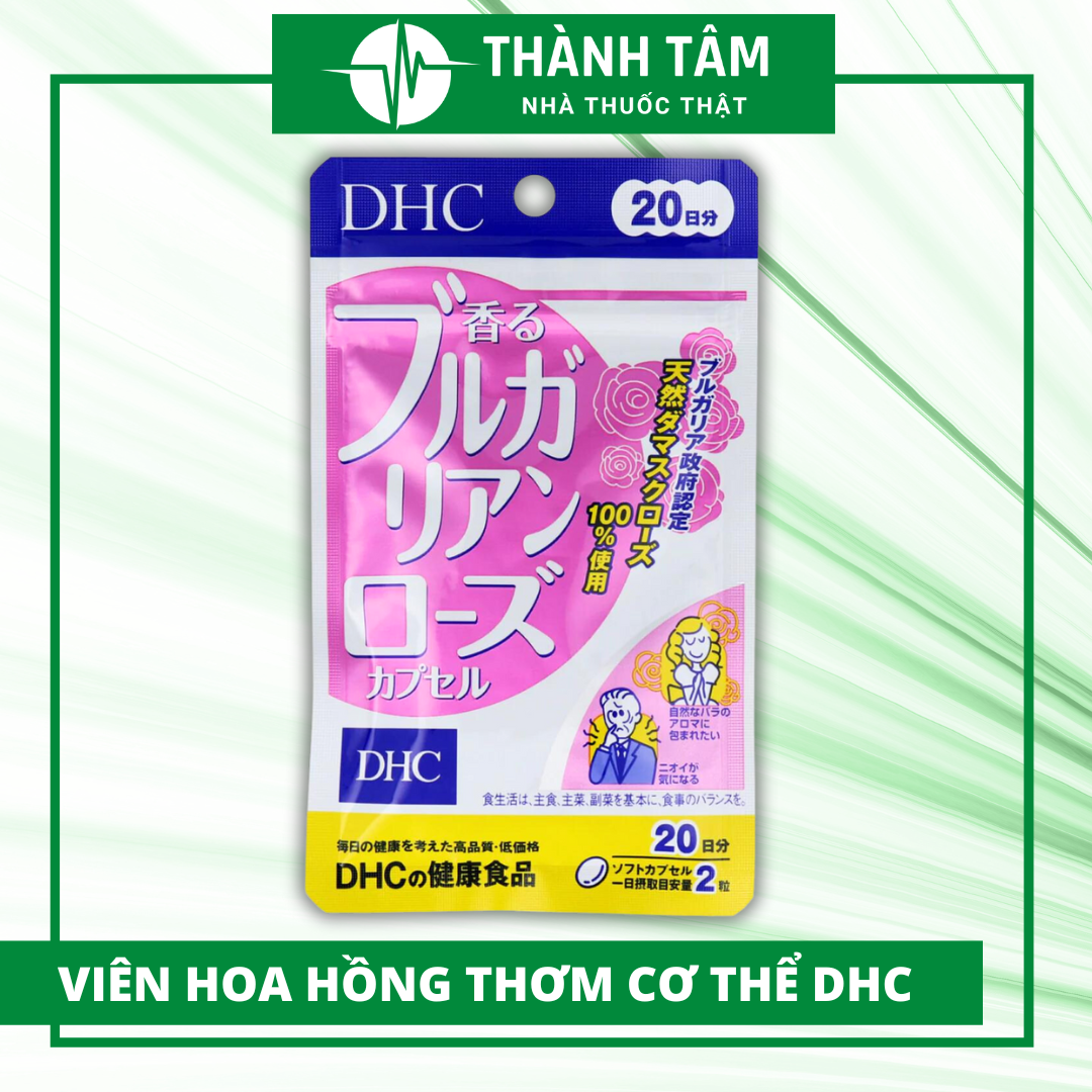 Viên uống thơm cơ thể DHC Bulgarian Rose 20 ngày, Viên uống hương hoa hồng DHC Bulgarian Rose của Nhật