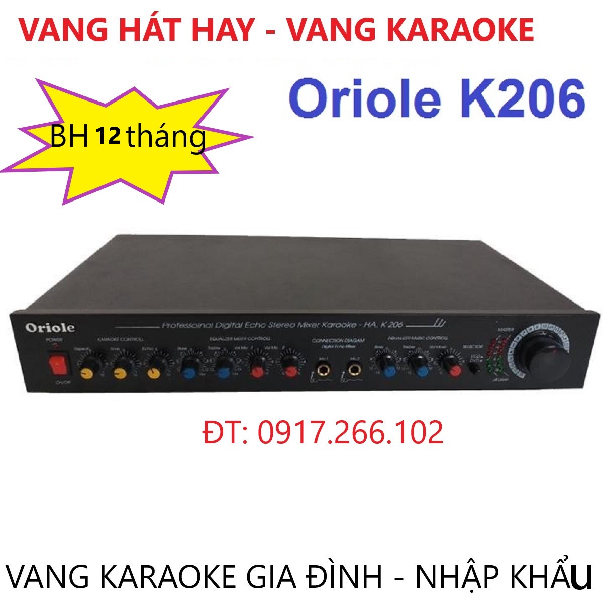 Vang Mixer Karaoke Oriole K206 - Vang karaoke chỉnh cơ giá rẻ 2023 -- 2024
