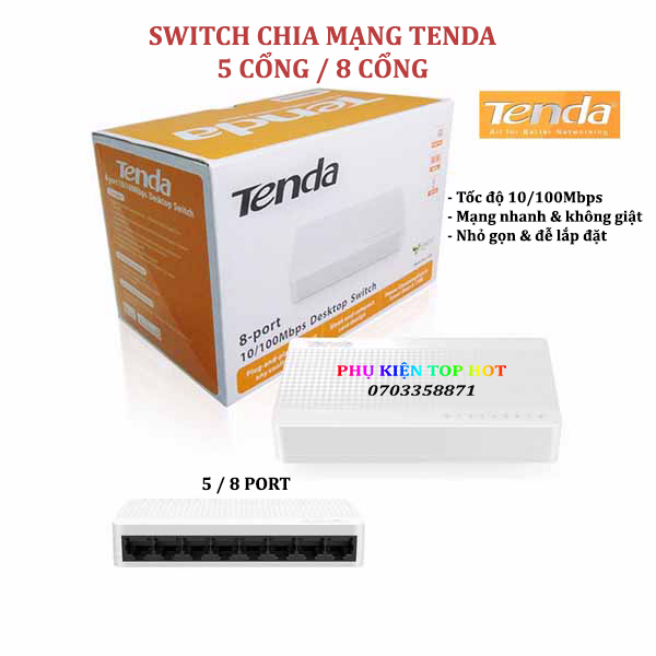 Bộ Chia Mạng Tenda 5 Port  8 Port 10/100M