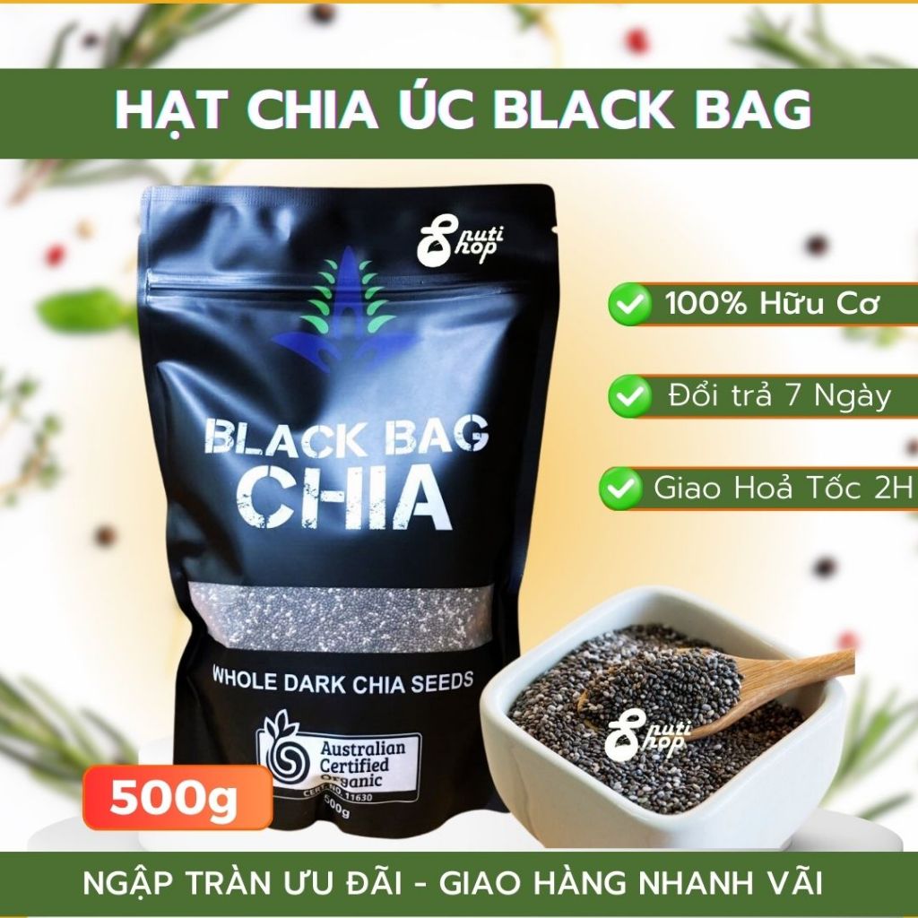 Hạt Chia Úc [Giảm Cân - Ăn Kiêng] Hạt Chia Hữu Cơ Chuẩn Organic Chất Lượng Sạch - Đều - Đẹp