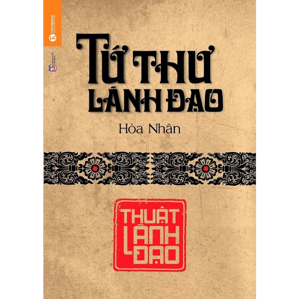 Sách thái hà - tứ thư lãnh đạo - thuật lãnh đạo