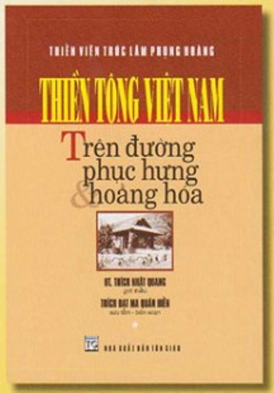 Thiền tông việt nam trên đường phục hưng & hoằng hóa