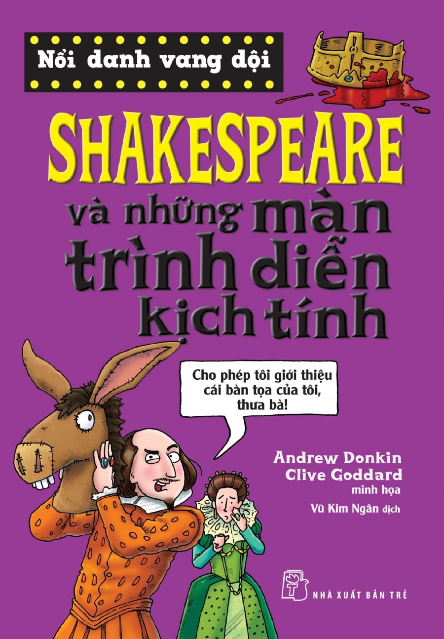 Fahasa - Nổi Danh Vang Dội - Shakespeare Và Những Màn Trình Diễn Kịch Tính