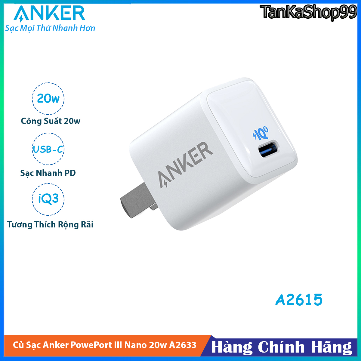 Củ Sạc ANKER PowerPort III Nano 20W - A2633 Sạc Nhanh iphone Androi