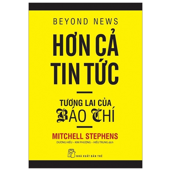 Fahasa - Hơn Cả Tin Tức - Tương Lai Của Báo Chí (Tái Bản 2020)