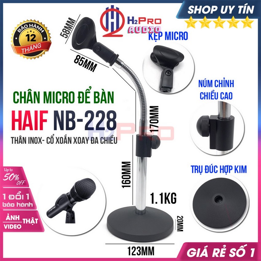 Chân micro để bàn haif nb228 cao 45cm thân inox-cổ xoắn đa chiều-để đúc gang chắc chắn, chân mic đứng để bàn-h2pro audio