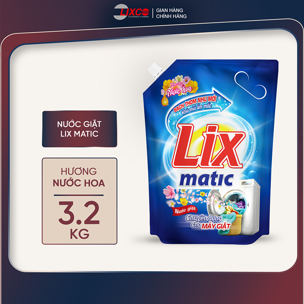 Nước giặt Lix matic mới hương nước hoa túi 3.2kg NGM04 giặt tẩy đánh bay mọi vết bẩn chuyên dụng máy giặt cửa trước - Lixco Việt Nam