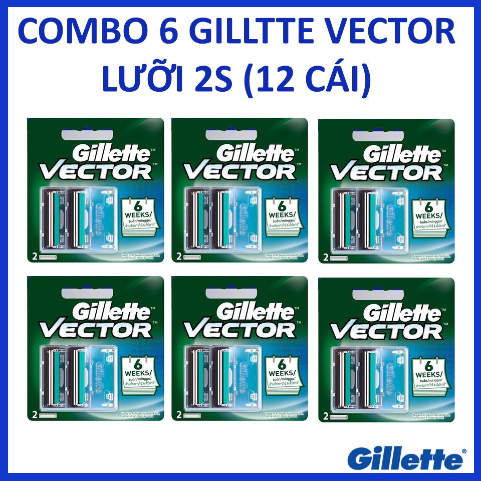 COMBO 6 Lưỡi cạo râu Gillette Vector lưỡi 2sX6