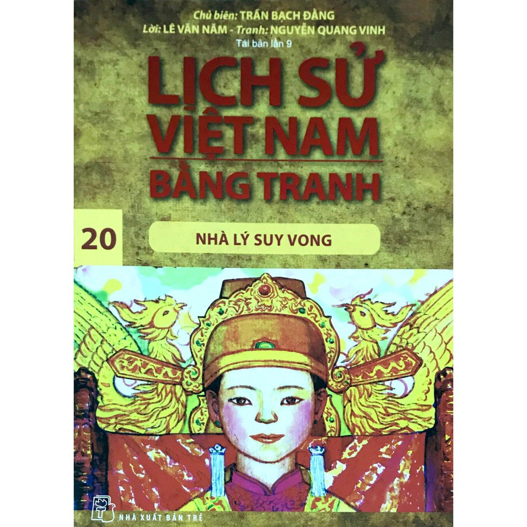 Sách - lịch sử việt nam bằng tranh - tập 20: nhà lý suy vong