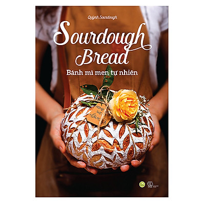 Sourdough Bread-Bánh Mì Men Tự Nhiên