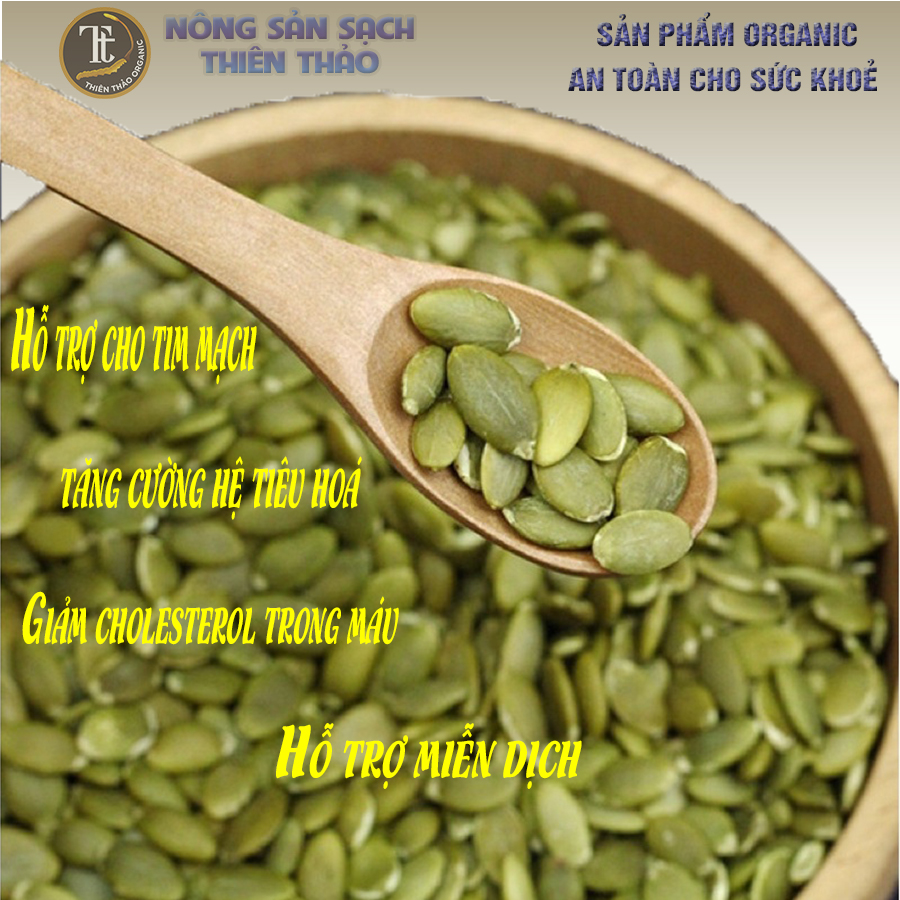 Nhân hạt bí xanh hữu cơ đã tách vỏ ăn ngay Thiên Thảo Organic