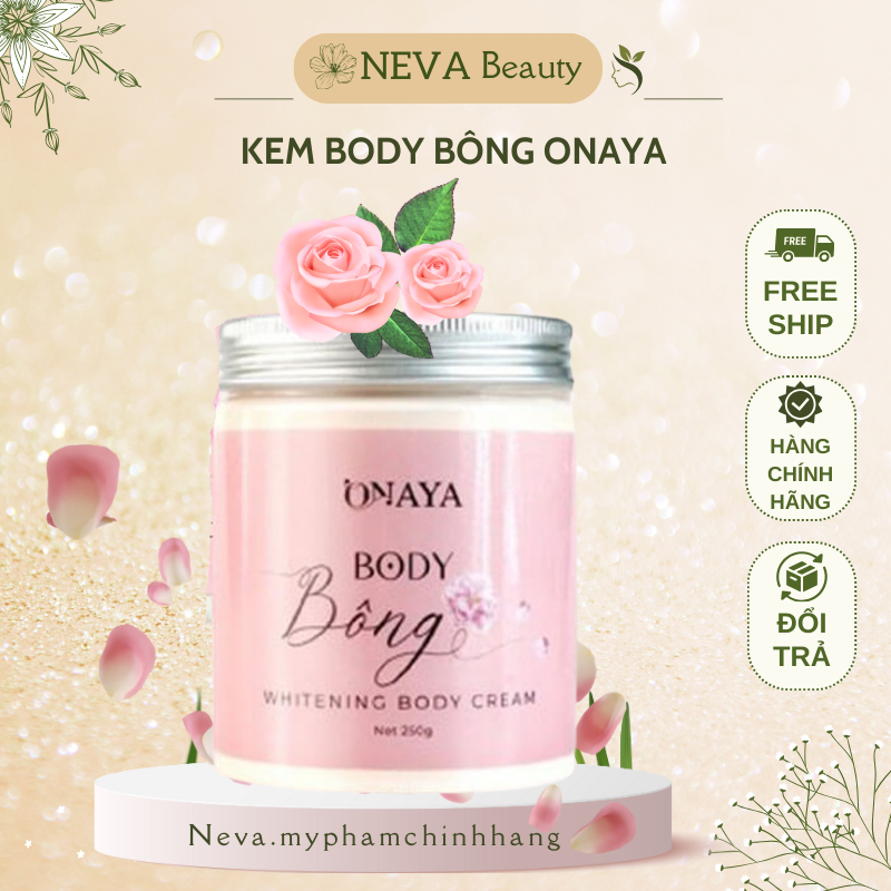 Kem Body dưỡng da Bông ONAYA 250g