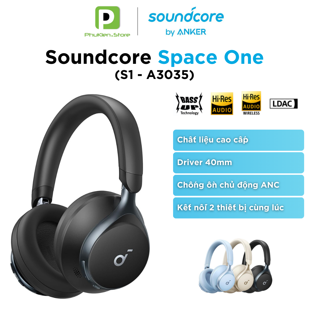 Tai Nghe True Wireless chính hãng Anker Soundcore A3035 Space One Hi-res Audio | Kết nối 2 thiết bị [ beat Edifier ]