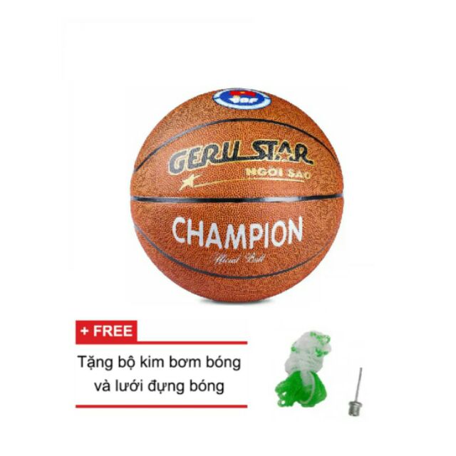 BÓNG RỔ GERU STAR BÓNG RỔ DA PU GERU CAO CẤP CHAMPION  SIZE 7( TẶNG KIM BƠM VÀ TÚI LƯỚI)