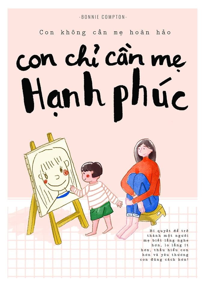 Fahasa - con không cần mẹ hoàn hảo, con chỉ cần mẹ hạnh phúc