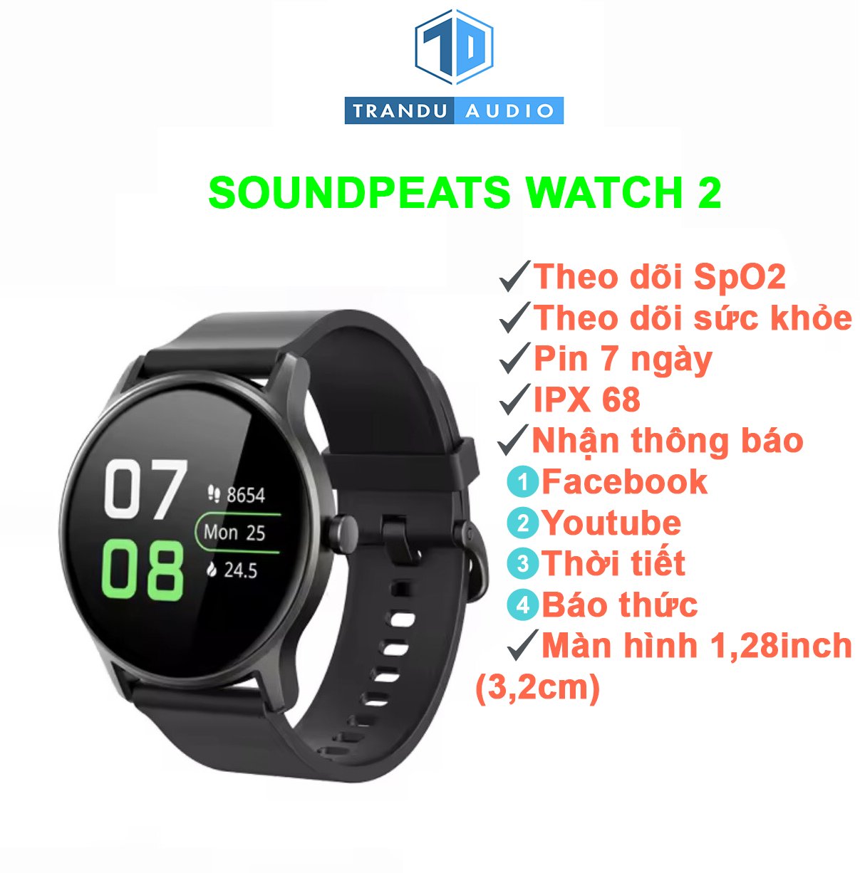 Freeship  Đồng hồ thông minh thể thao SOUNDPEATS Watch 2 - Trần Du Audio