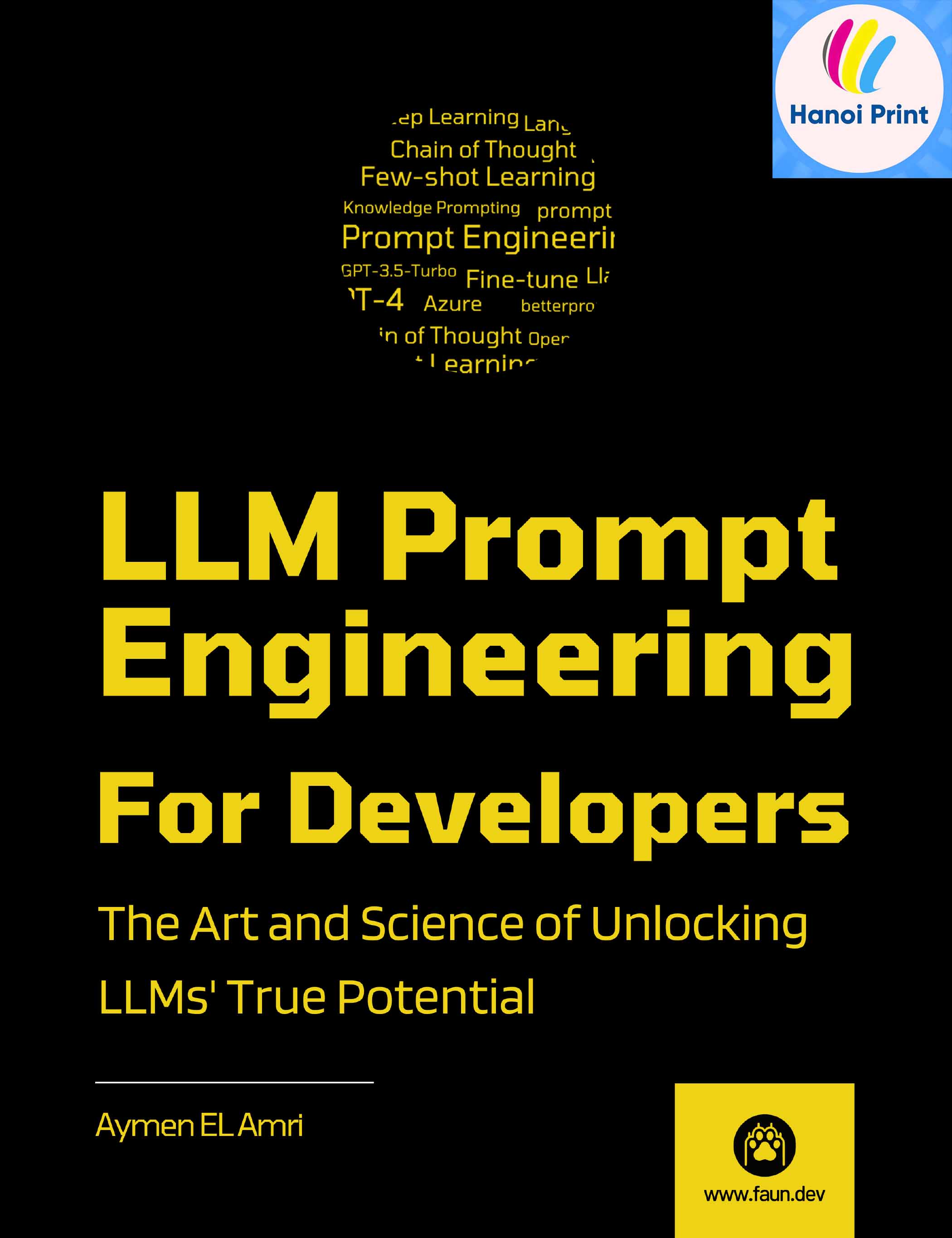 Tập giấy  để inA4 - LLM Prompt Engineering For Developers The Art and Science of Unlocking LLMs True Potential