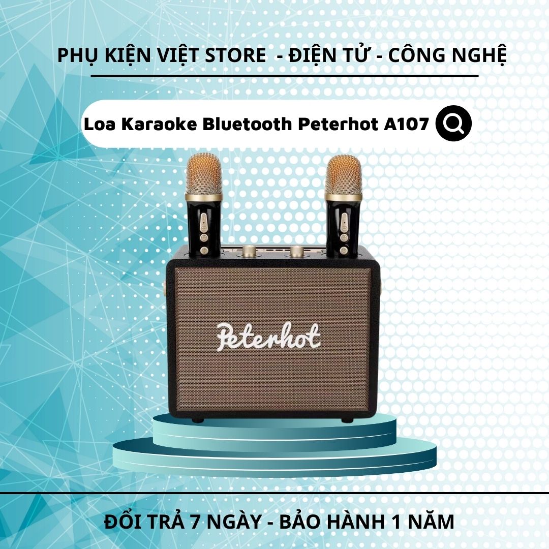 Loa Karaoke Bluetooth Peterhot A107 Tặng Mic Không Dây, Loa Hát Nghe Nhạc Bass Strest Thiết Kế Mới Mẫu Mới - Phụ Kiện Việt Store - Lỗi 1 Đổi 1