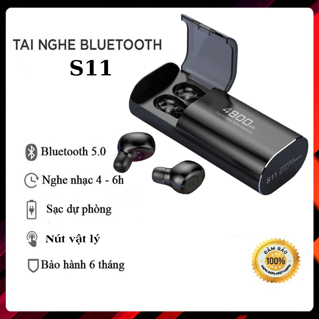 Tai nghe Bluetooth S11 TWS bản Quốc tế không dây kiêm sạc Dự Phòng  Tai nghe không dây Bluetooth S11 TWS bản Quốc tế 5.0  Tai Nghe Bluetooth S11 4800 Giá Tốt T02/2023 Tai nghe bluetooth không dây TWS S11pin 4800mah siêu trâu
