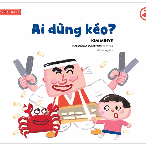 Fahasa - bé biết nhiều nghề - ai dùng kéo?