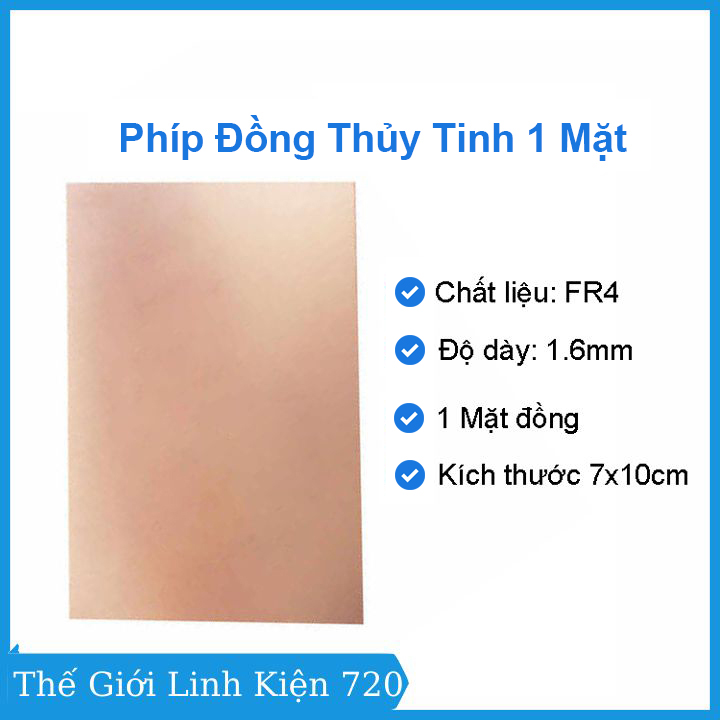 Phíp đồng thủy tinh 1 mặt 7x10cm, phíp tấm fr4 dày 1.6mm