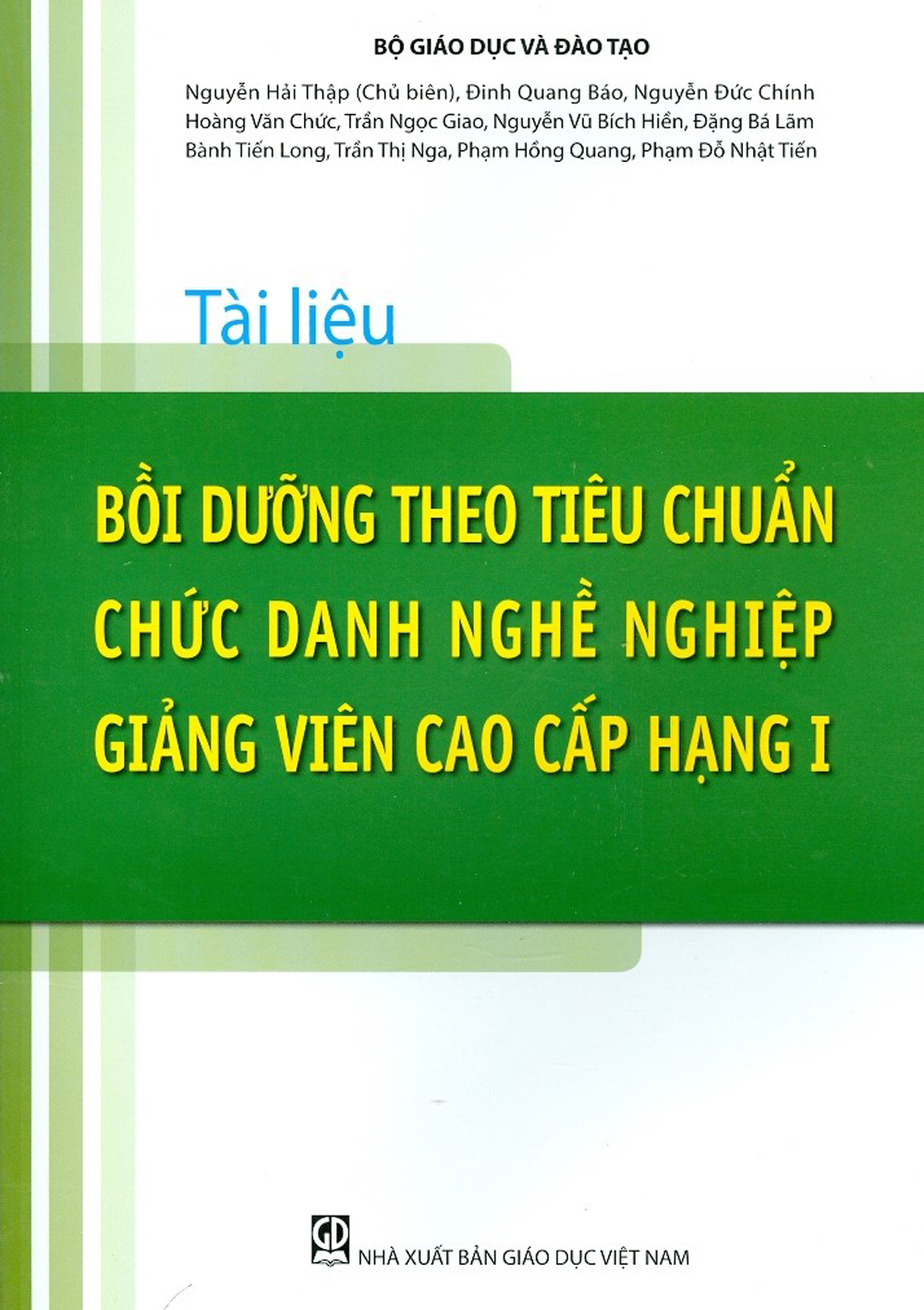 Tài Liệu Bồi Dưỡng Theo Tiêu Chuẩn Chức Danh Nghề Nghiệp Giảng Viên Cao Cấp Hạng I