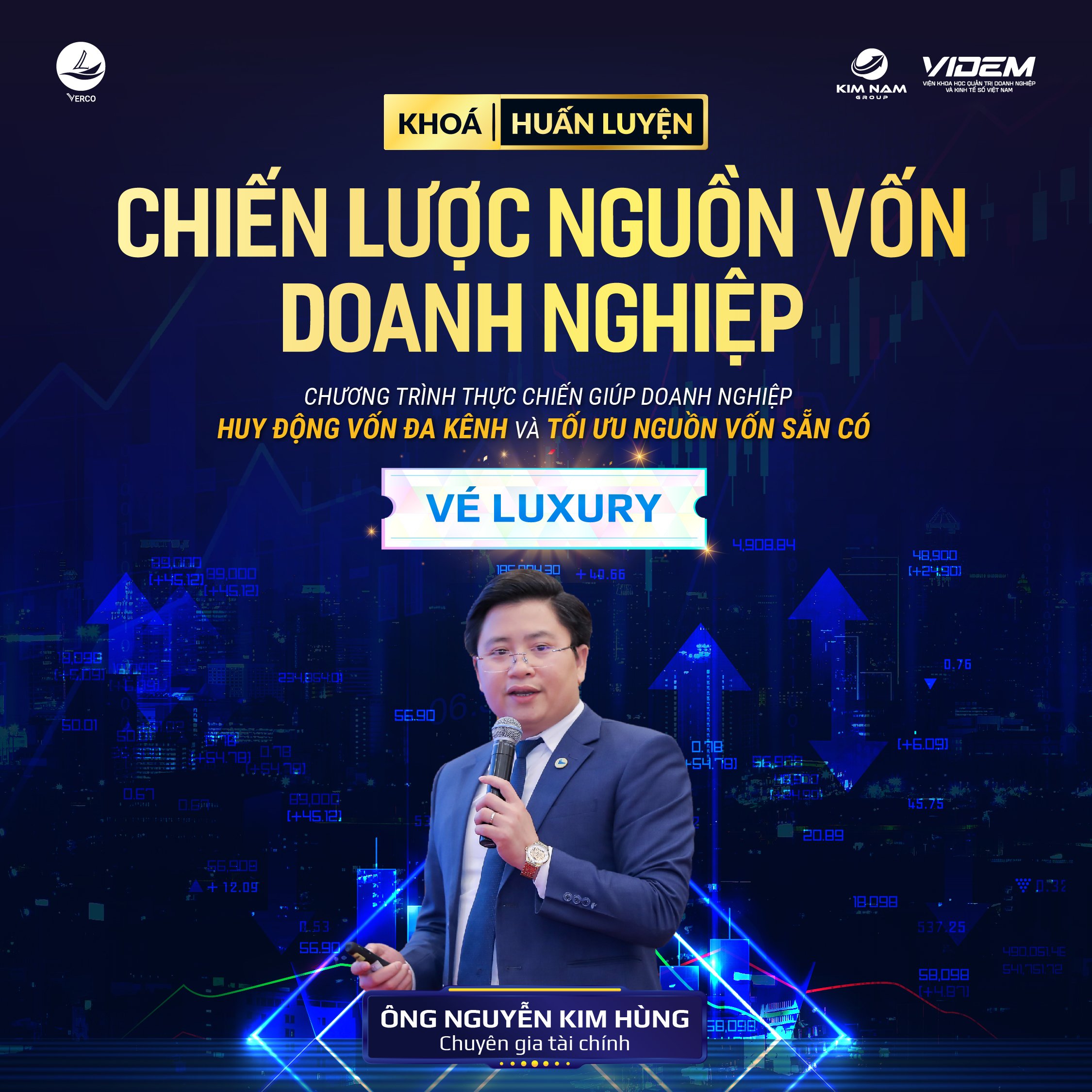 [E-VOUCHER] VERCO - Khóa huấn luyện Chiến lược nguồn vốn LUXURY - chuyên gia Nguyễn Kim Hùng