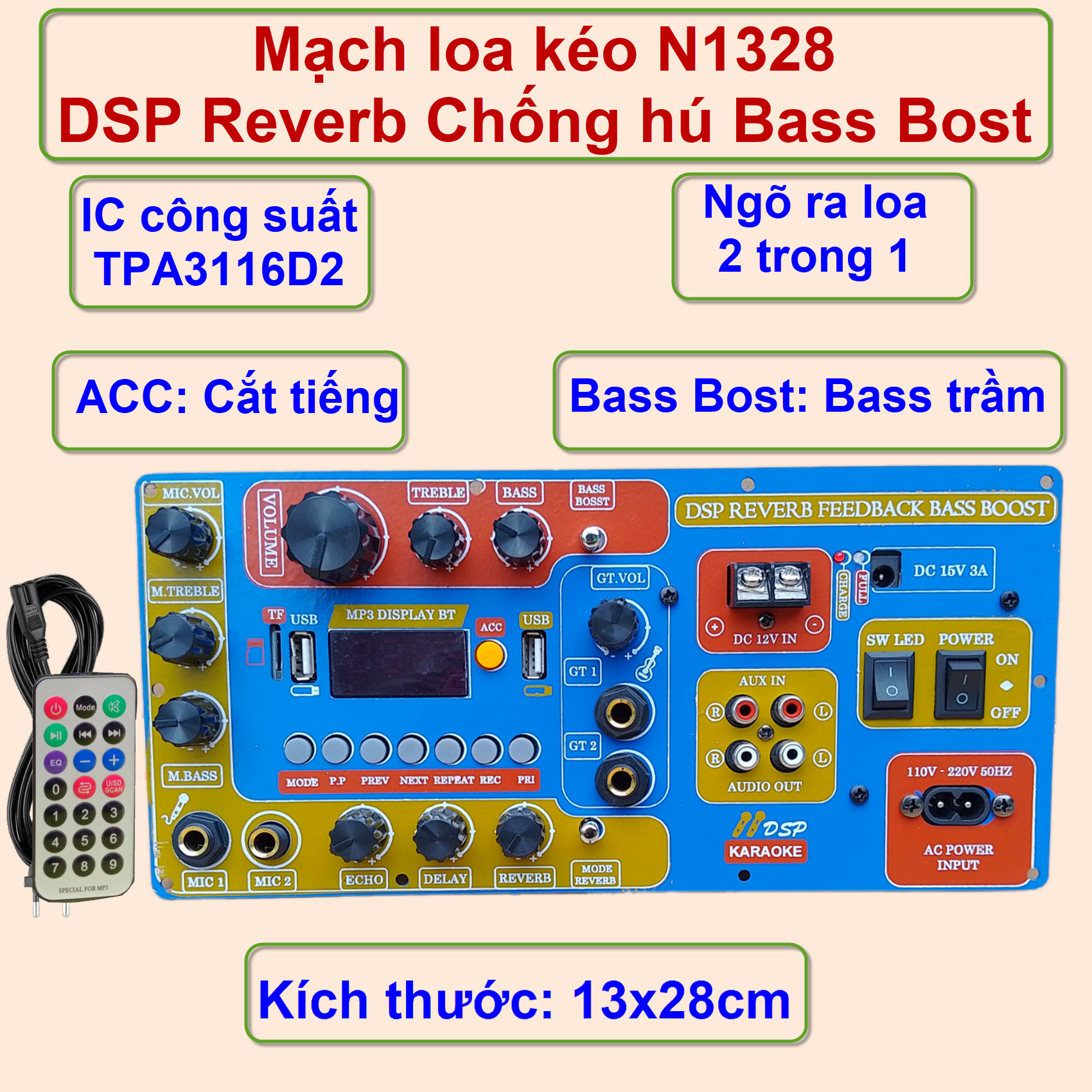  Mạch loa kéo N1328 DSP Reverb chống hú Bass Bost 4 tấc đơn 3 tấc đôi  ngõ ra 2 trong 1 