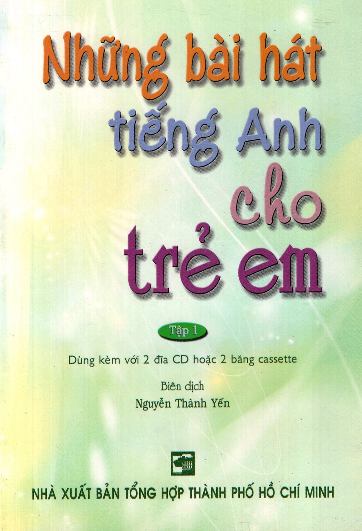 Ns minh tâm - những bài hát tiếng anh cho trẻ em - tập 1