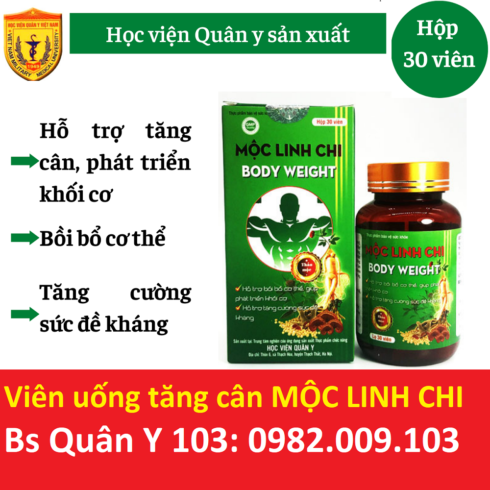 MỘC LINH CHI BODY WEIGHT hộp 30 viên, Viên uống tăng cân [HVQY]