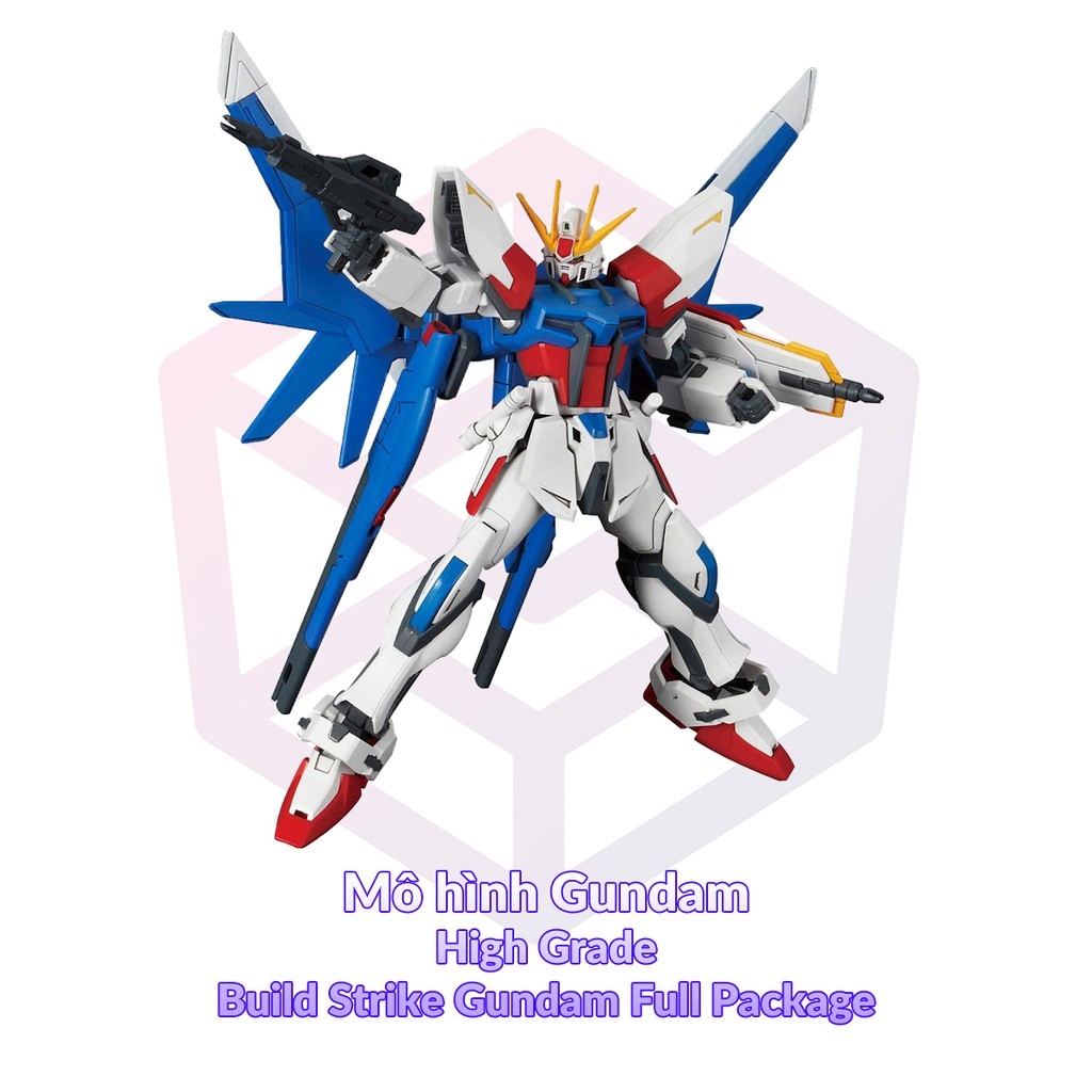 Mô hình Gundam Huiyan Model HG Build Strike Gundam Full Package 1/144 Build Fighter