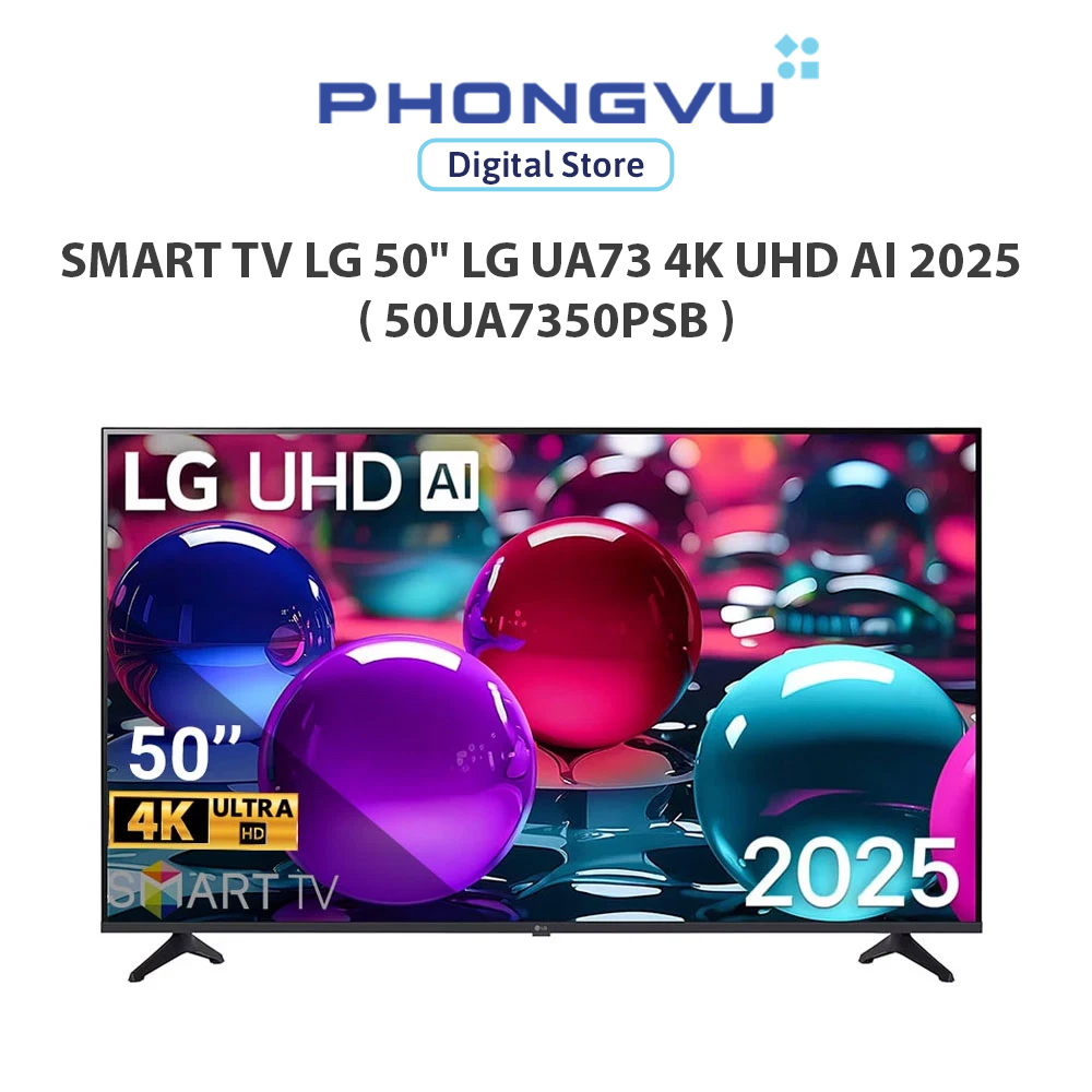 Smart TV LG 50" UA73 4K UHD AI 2025 ( 50UA7350PSB ) - Bảo hành 24 tháng