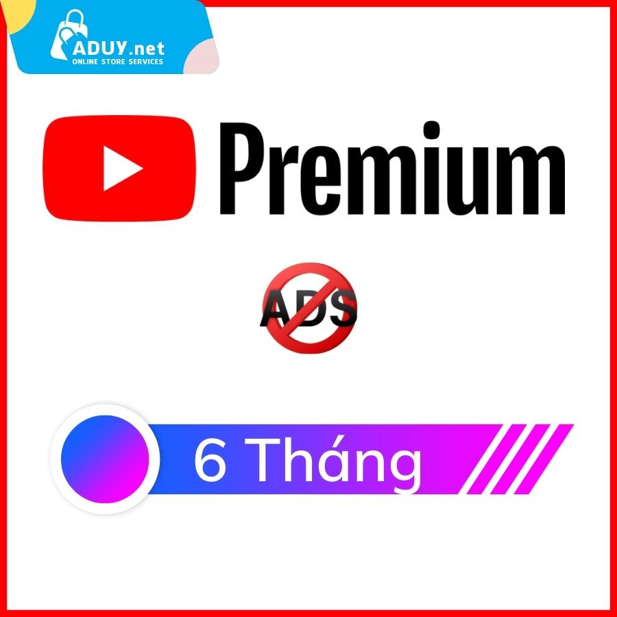 Tài khoản Youtube Premium - 6 THÁNG - Xem Youtube Không Quảng Cáo