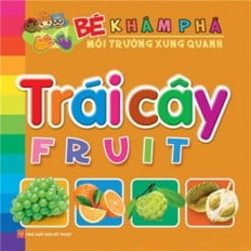 Fahasa - bé khám phá môi trường xung quanh - trái cây