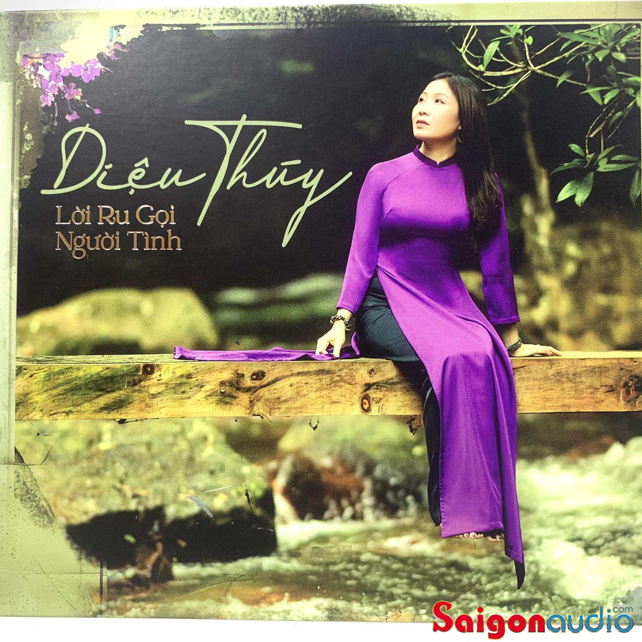 CD Diệu Thuỳ Lời Ru Gọi Người Tình