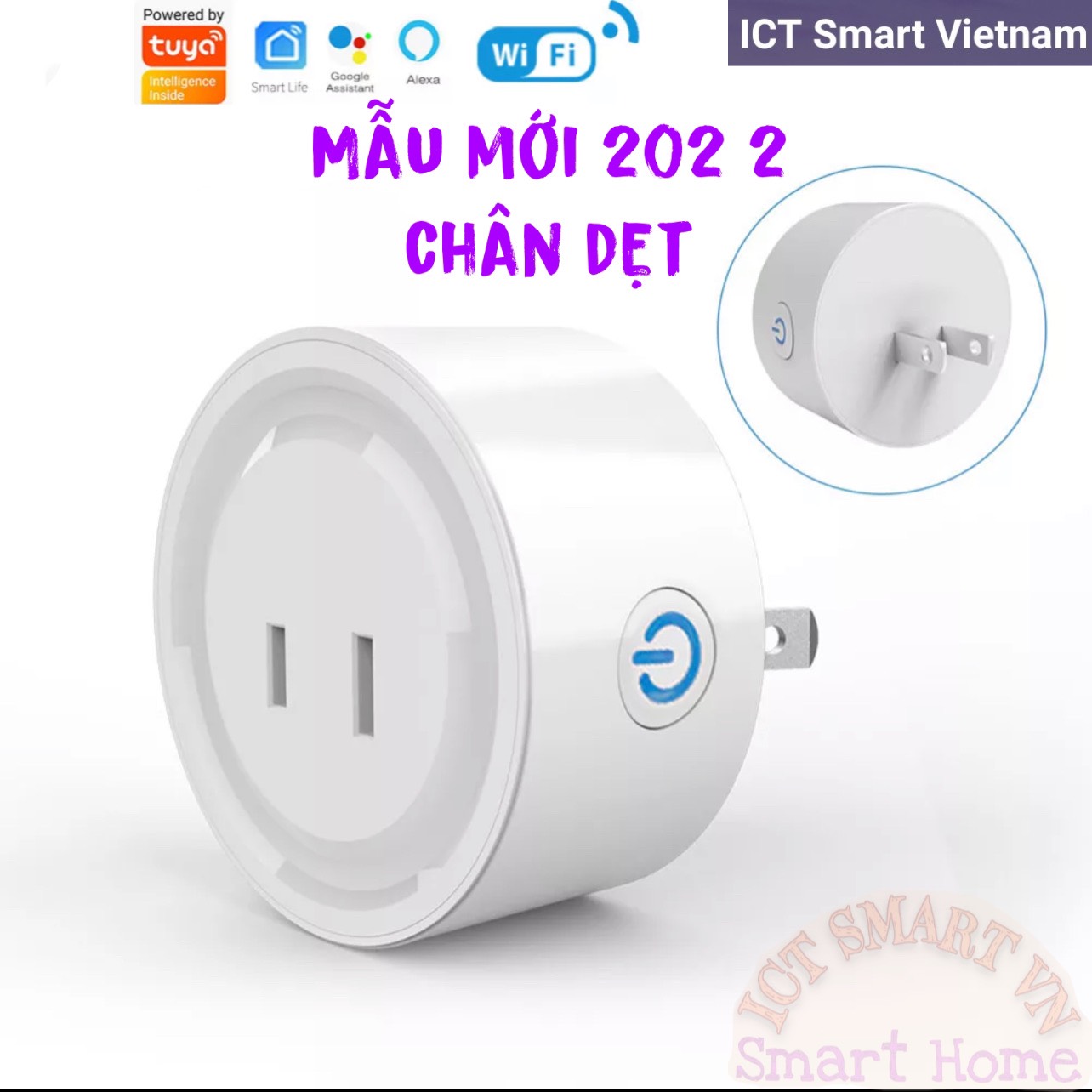 (Model 2022, đủ chức năng) Ổ cắm Wifi 10A 3 chân Tuya, work with Google & Alexa