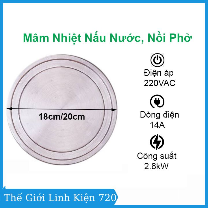 Mâm nhiệt nấu nước, nồi phở 220vac 18cm/20cm
