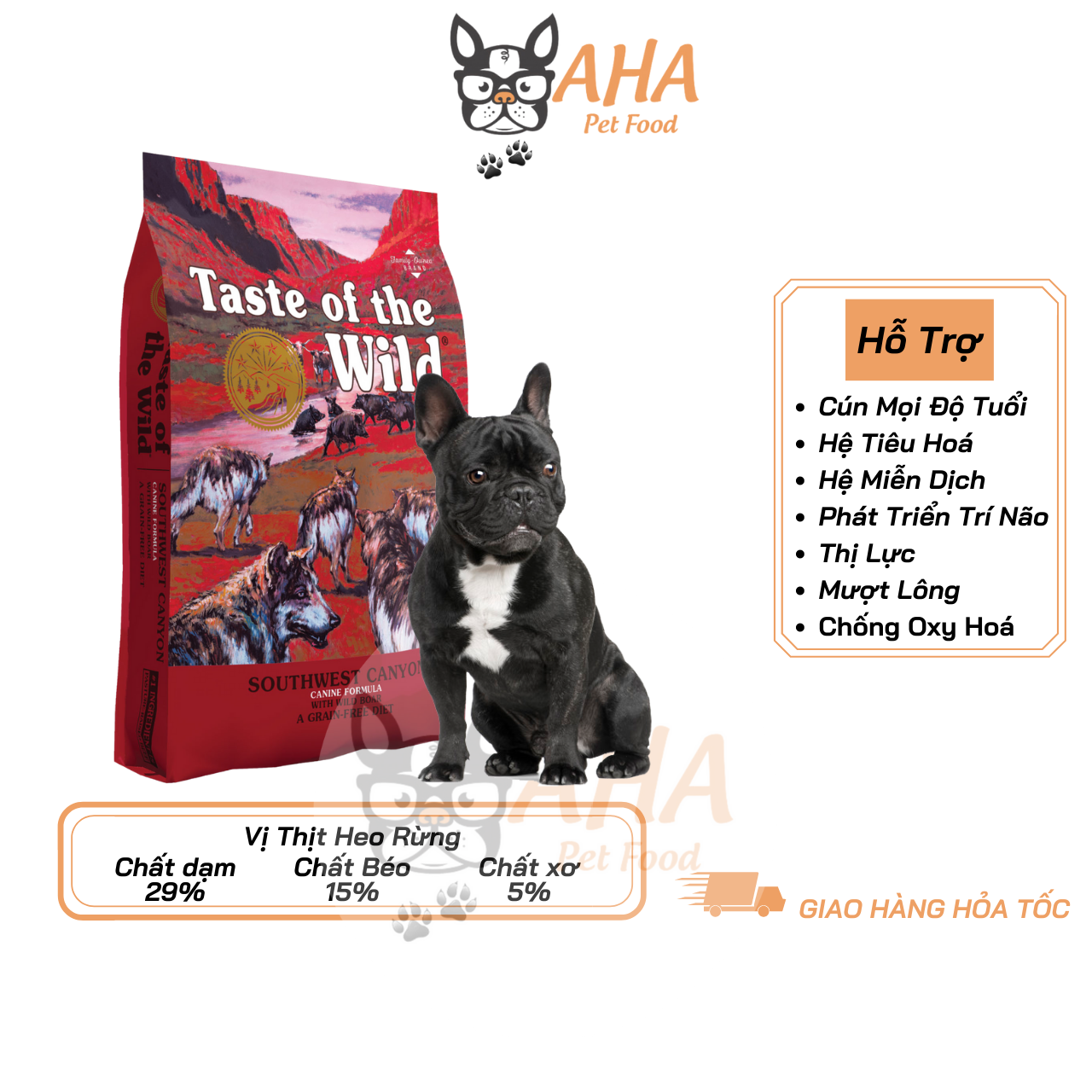 Thức Ăn Cho Chó Bull Pháp - Taste Of The Wild - Heo Rừng, Trái Cây Rau Củ Quả, Da Lông Bóng Mượt, Hệ Miễn Dịch & Hệ Tiêu Hoá Khoẻ Mạnh, Men Vi Sinh Đường Ruột - ahapetfood