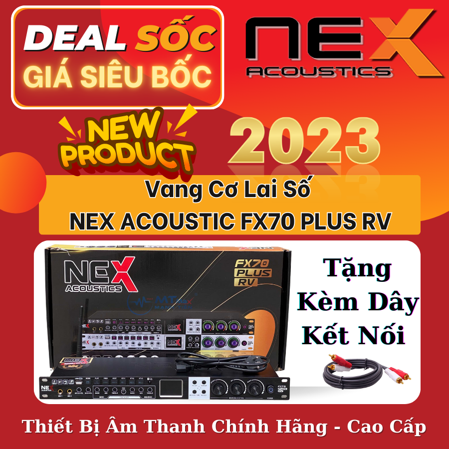 Vang cơ lai số nex acountics - hàng chính hãng