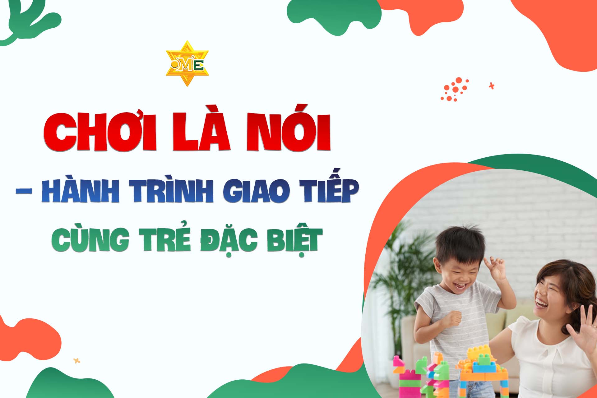 Evoucher khóa học online Chơi là nói – Hành trình giao tiếp cùng trẻ đặc biệt