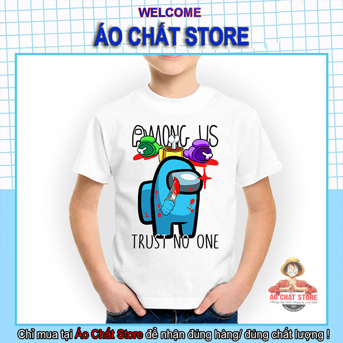 [HCM](ẢNH THẬT) Áo Thun Among Us Trust No More Cực Chất  Áo Game Among Us Bé Trai  Bé Gái Đẹp AU07 | Áo Chất Store