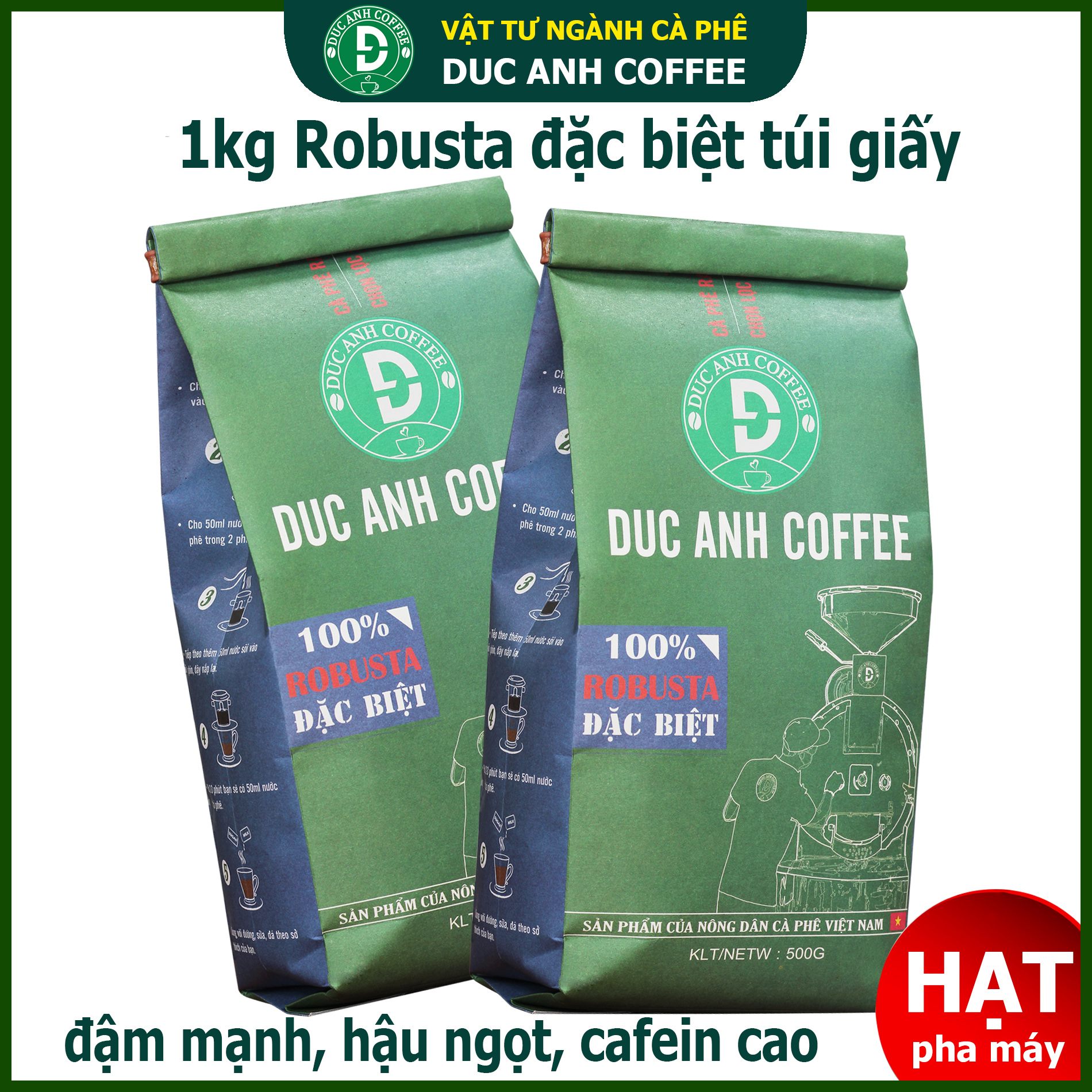 1kg Cà phê Hạt pha máy - 100% Robusta tuyển chọn chọn lọc đậm vị hậu ngọt - phù hợp pha máy pha phin rang mộc - whole beans coffee DUC ANH COFFEE - cafe hạt
