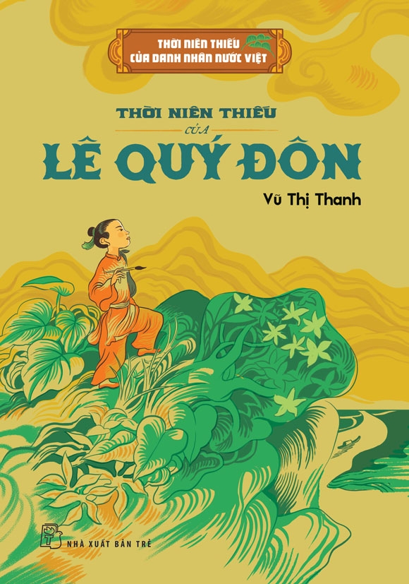 Tre Publishing House - Le Quy Don's Childhood (Childhood of Vietnamese Celebrities)