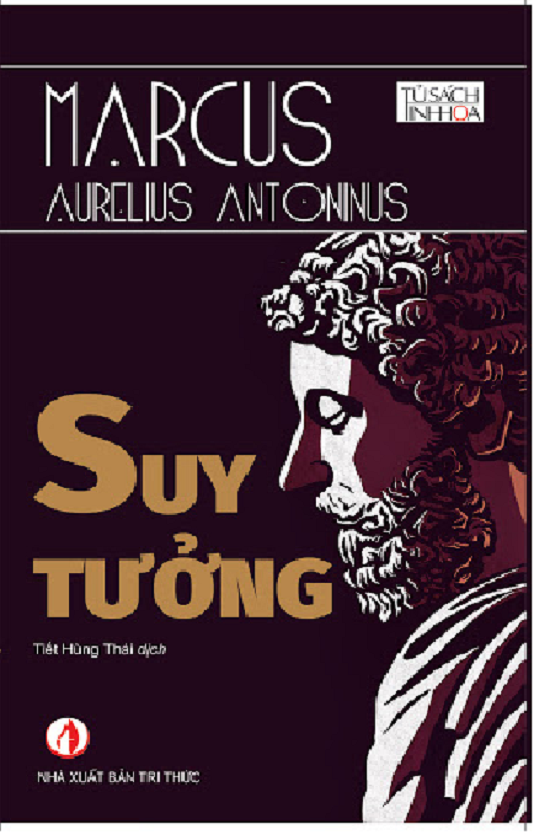 nguyetlinhbook - Suy tưởng - Tác giả: Marcus Aurelius - NXB Tri thức.