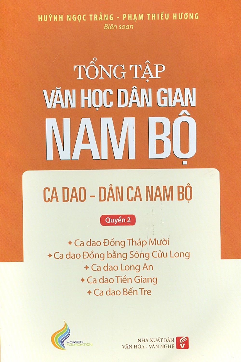 Tổng tập văn học dân gian nam bộ - quyển 2 - ca dao - dân ca nam bộ