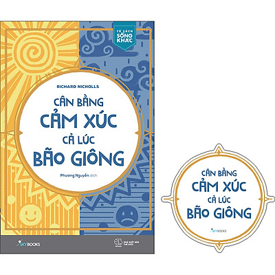 Sách: Cân bằng cảm xúc cả lúc bão giông ( tặng bookmark)
