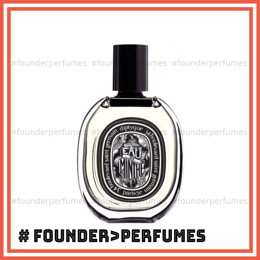 🌟 Nước hoa dùng thử Diptyque Eau de Minthe EDP #.founderperfume