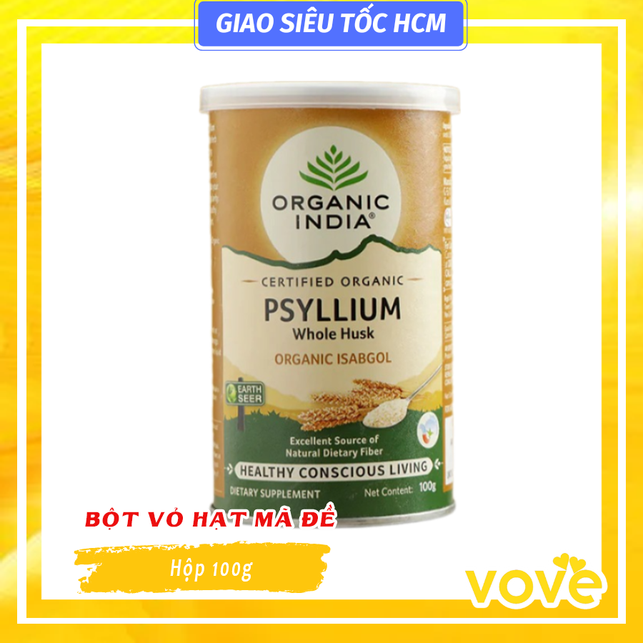Bột vỏ hạt mã đề hữu cơ Ấn Độ India Organic Psyllium Husk/Isabgol/Planovate 100gr