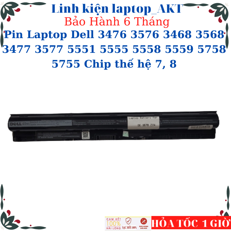 Pin Laptop Dell 3476 3567 3576 3468 3568 3477 3577 5551 5555 5558 5559 5758 5755 chíp thế hệ 6 Chip thế hệ 7 thế hệ 8 trở lên